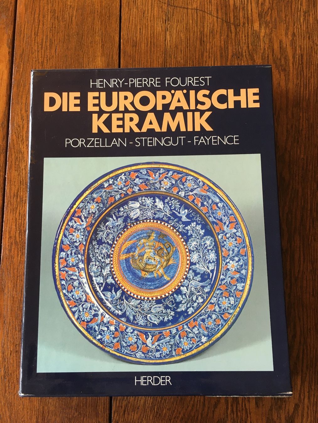 Libri: Buch: Die Europäische Keramik – Usato da Basel venduto da Peter_schlemihl