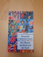 Fernando Contreras Castro: Der Moench, das Kind, die Stadt