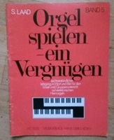 Orgel spielen - Ein Vergnügen (Band 5)  S.Laad   HG-1032