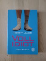 Tommy Jaud - Voll Idiot
