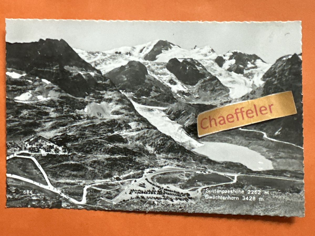 Cartoline postali: Sustenpasshöhe, Gewächtenhorn – Usato da Zürich venduto da Chaeffeler