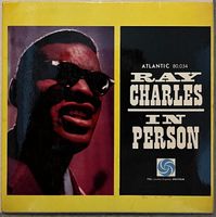 RAY CHARLES - RAY CHARLES IN PERSON