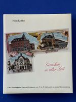 Grenchen in alter Zeit. Lithos, Ansichtskarten, Fotos etc