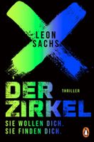 Sachs Leon - Der Zirkel / Sie wollen dich, sie finden dich
