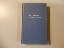 Kleine Italienische Kunstgeschichte - guter Zustand