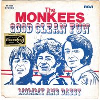 The Monkees - Good clean fun / Mommy and Daddy 7" Vinyl