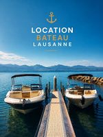 Location Bateau Lausanne