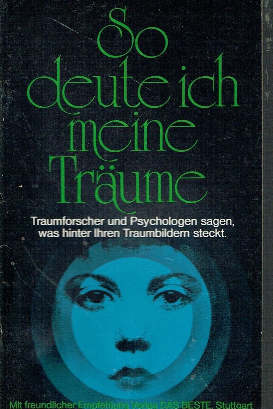 Bücher: So deute ich meine Träume – Gebraucht aus Nunningen von mercury-for-books