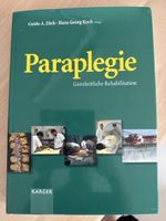 Paraplegie Ganzheitliche Rehabilitation Guido A. Zäch Hans G