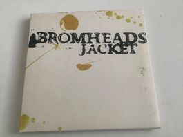 Bromheads Jacket / dits from the Commuter belt / 2006