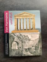 Von Harmonie und Mass. Antike Monumente in den Architekturle