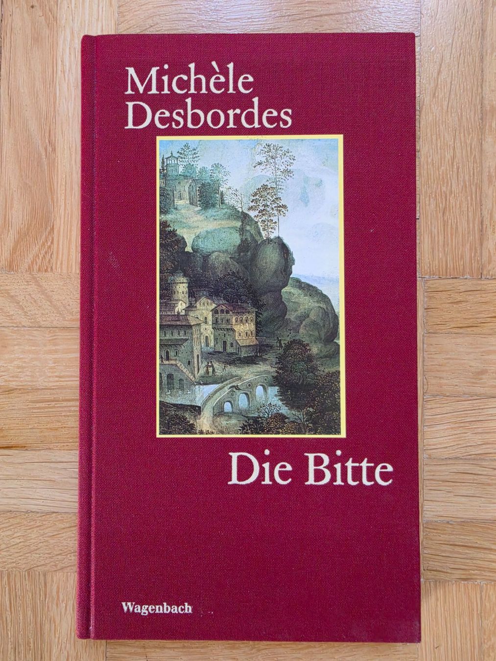 Libri: Michèle Desbordes - Die Bitte (neu) – Nuovo (secondo la descrizione) da Stäfa venduto da flamingo_17