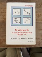 Lösungen Mathematik Wirtschaftsschule Band 1,2,3