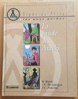 Les pays perdus  N 1 E.O. (T.B.E.) La bande des Ayacks