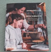 Annabelles Winter Kochbuch für entspannte Ferien