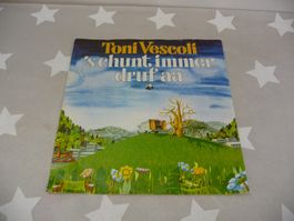 LP: Toni Vescoli 's chunt, immer drauf aa