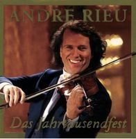 André Rieu Das Jahrtausendfest CD