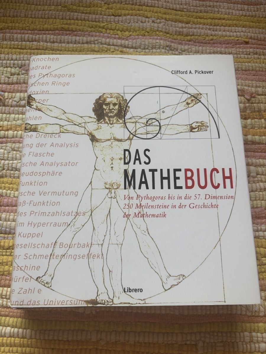 Bücher: Das Mathebuch von Pythagoras bis 57. Dimension – Gebraucht aus Freidorf TG von ibipatria