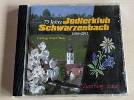 Jodlerklub Schwarzenbach CD "Zum Singe zmuet" - 75 Jahre