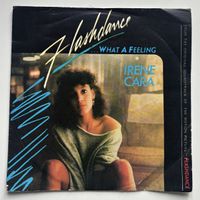 Flashdance 45 - Irene Cara - What a Feeling! VG+/VG+