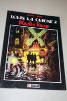 GLÉNAT HISTORIQUE °° LOUIS LA GUIGNE °° MOULIN  ROUGE,  E.O
