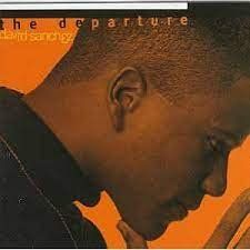 CD: David Sanchez   THE DEPARTURE – Usato da Monthey venduto da Floribus