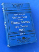 Appletons' General Guide to the US and Canada 1882 part II