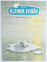 Kleiner Eisbär Wohin fährst du, Lars? - Hans de Beer