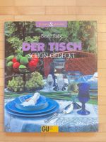 Festtage: Der Tisch schön gedeckt, reich bebildert