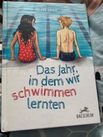 Das Jahr, in dem wir schwimmen lernten