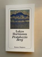 Pestalozzis Berg von Lukas Hartmann 