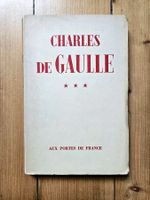Charles de Gaulle - Aux Portes de France (1944)