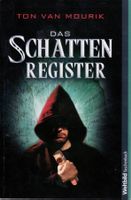 Ton van Mourik - Das Schattenregister