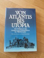 Von Atlantis bis Utopia: Ein literarischer Reiseführer