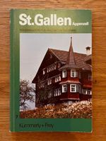 St. Gallen – Appenzell. Vom Bodensee zum Walensee