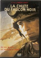 RIDLEY SCOTT - LA CHUTE DU FAUCON NOIR "UN SEUL OBJECTIF : L
