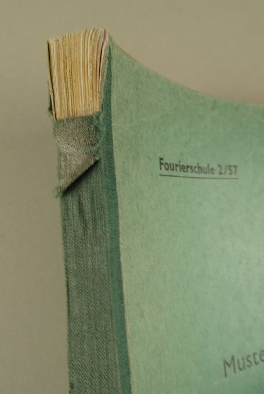 Libri: FOURIERSCHULE 2/57 MUSTER-BUCHHALTUNG, MILITÄR – Usato da Grüningen venduto da Kartensammler 1