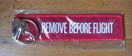 REMOVE BEFORE FLIGHT Schlüsselanhänger - ZigerMeet 2016