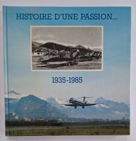 Flugzeuge Aviatik, Histoire d'une Passion, 1935-1985 Rarität
