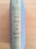 Die gläserne Kugel; Hanna Stephan