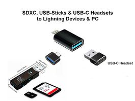 USB-A oder USB-C Headset, Sticks, SDXC an Lightning iPhone