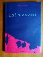 STETTLER  "LOIN AVANT" EO 2003 tirage limité 200 ex. n/s !!!