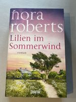 Nora Roberts - Lilien im Sommerwind, Roman für gemütliche Le