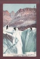 Alpinisme - GLACIER - Traversée d'un crevasse - 1907 CPN