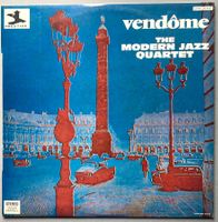 MODERN JAZZ QUARTET / MILT JACKSON QUINTET - VENDÔME