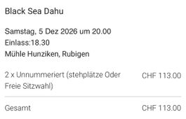 2 Tickets, Black Sea Dahu, Mühle Hunziken, 05.12.2026