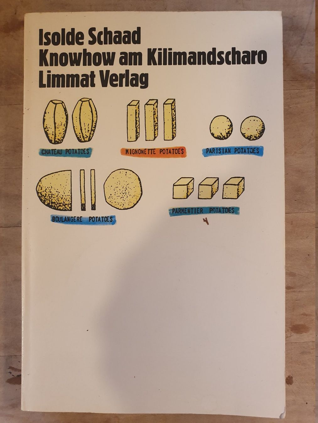 Libri: Knowhow an Kilimandscharo Isolde Schaad Limmat – Usato da Zürich venduto da loosebone