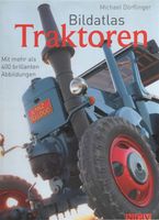 Bildatlas Traktoren - Mehr als 400 Abbildungen - Buch