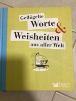 Geflügelte Worte&Weisheiten ausallerWelt