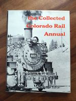 The Collected Colorado Rail Annual